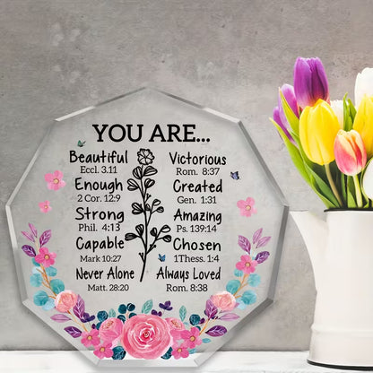 "You Are..." Scripture Affirmation Plaque — Christian Bible Verse Acrylic Decor | Floral Faith Gift for Women