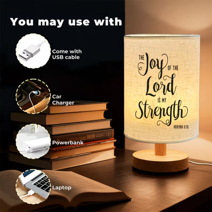The Joy Of The Lord Is My Strength - Ambient LED Table Lamp