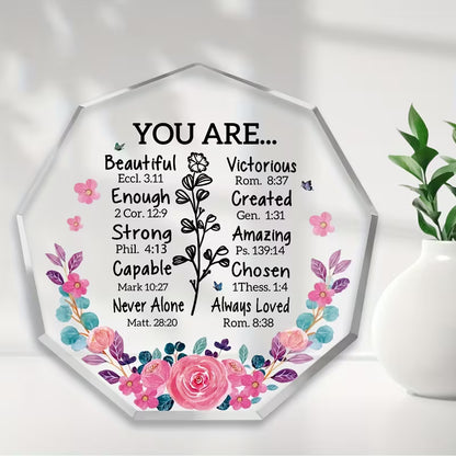 "You Are..." Scripture Affirmation Plaque — Christian Bible Verse Acrylic Decor | Floral Faith Gift for Women